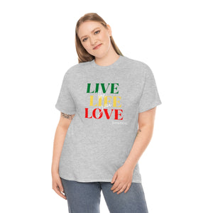 Live the Life you Love  - Unisex Heavy Cotton Tee